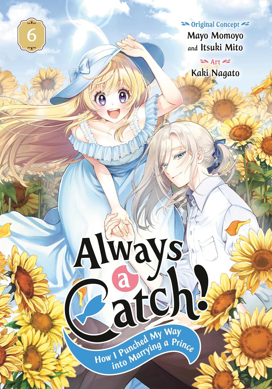 Always a Catch! 06: How I Punched My Way Into Marrying a Prince