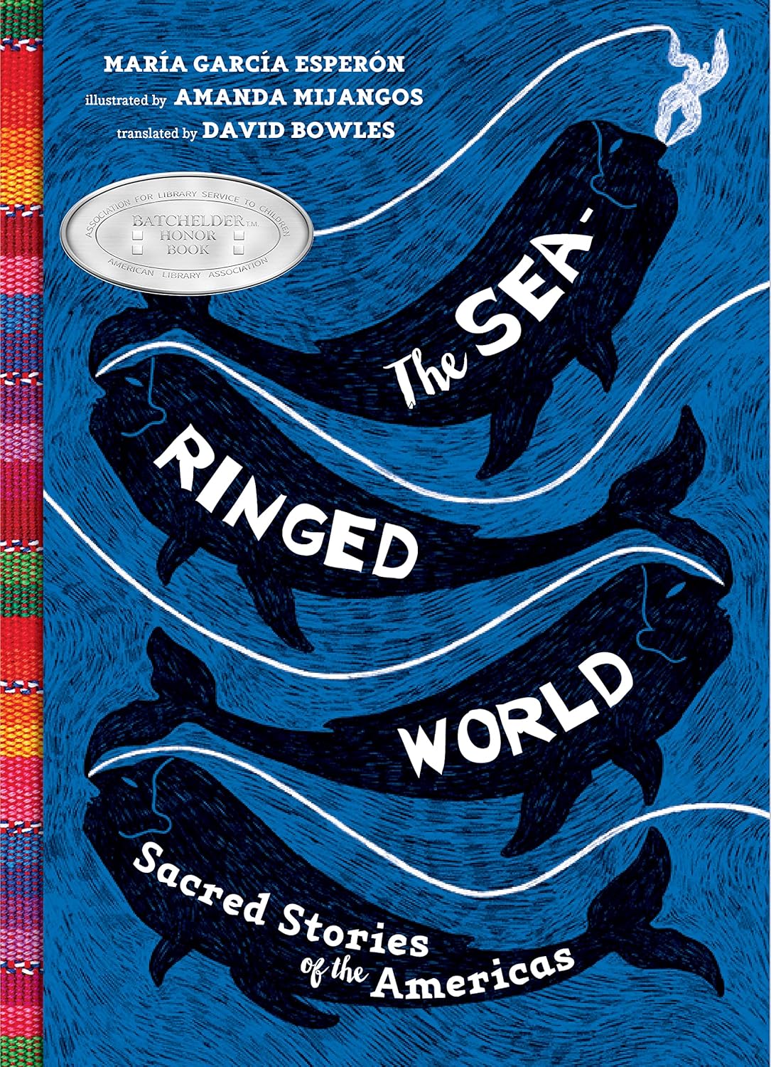 Sea-Ringed World: Sacred Stories of the Americas