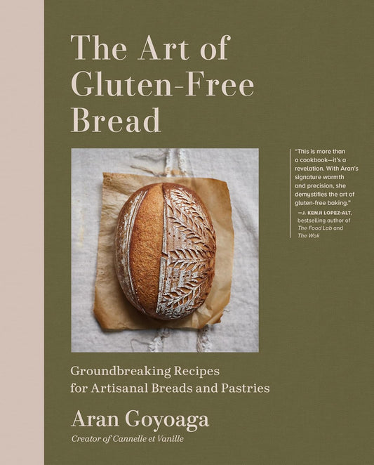 Art of Gluten-Free Bread: Groundbreaking Recipes for Artisanal Breads and Pastries