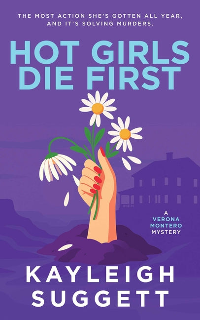 Hot Girls Die First