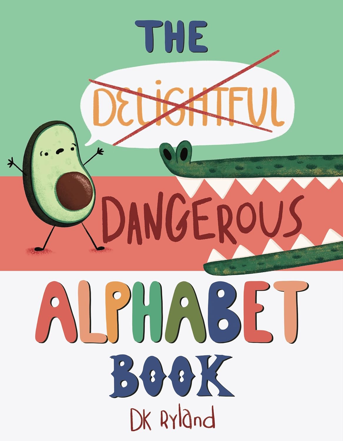 The Dangerous Alphabet Book