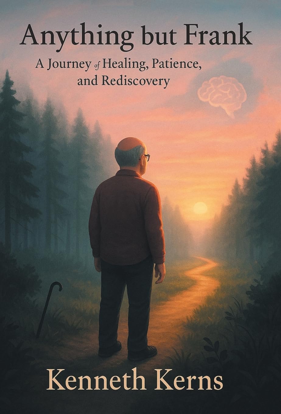 Anything but Frank: A Journey of Healing, Patience, and Rediscovery