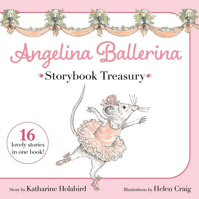 Angelina Ballerina Storybook Treasury (Bind-Up)