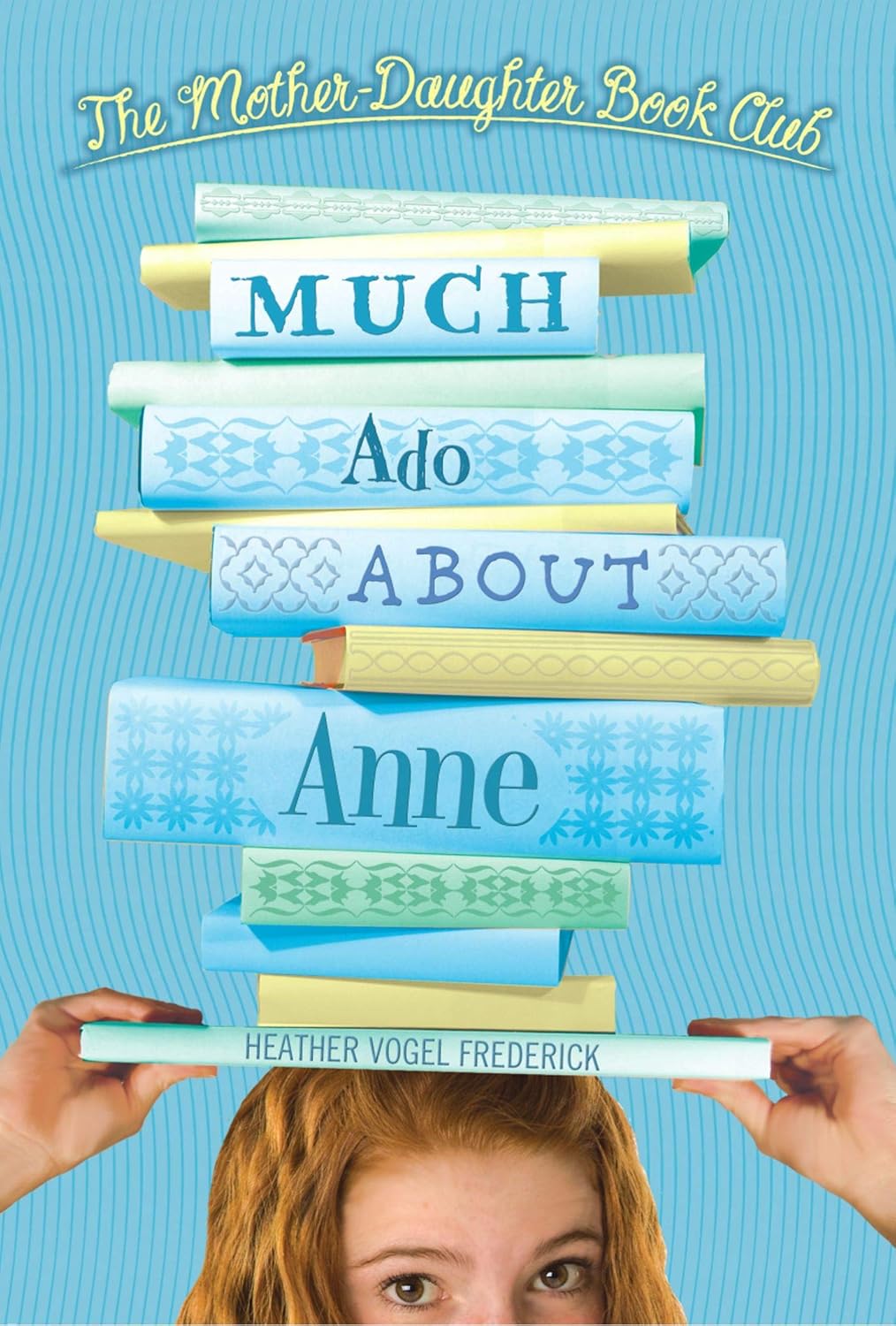 Much Ado about Anne (Reissue)