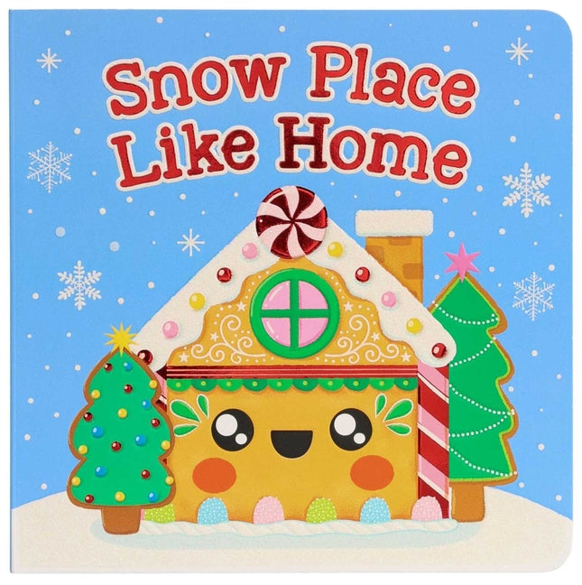 Snow Place Like Home