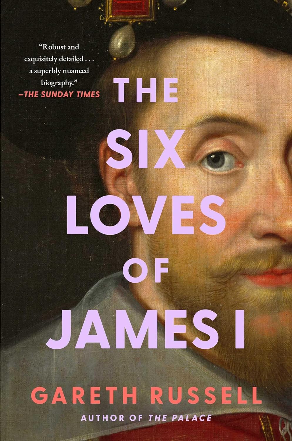 The Six Loves of James I