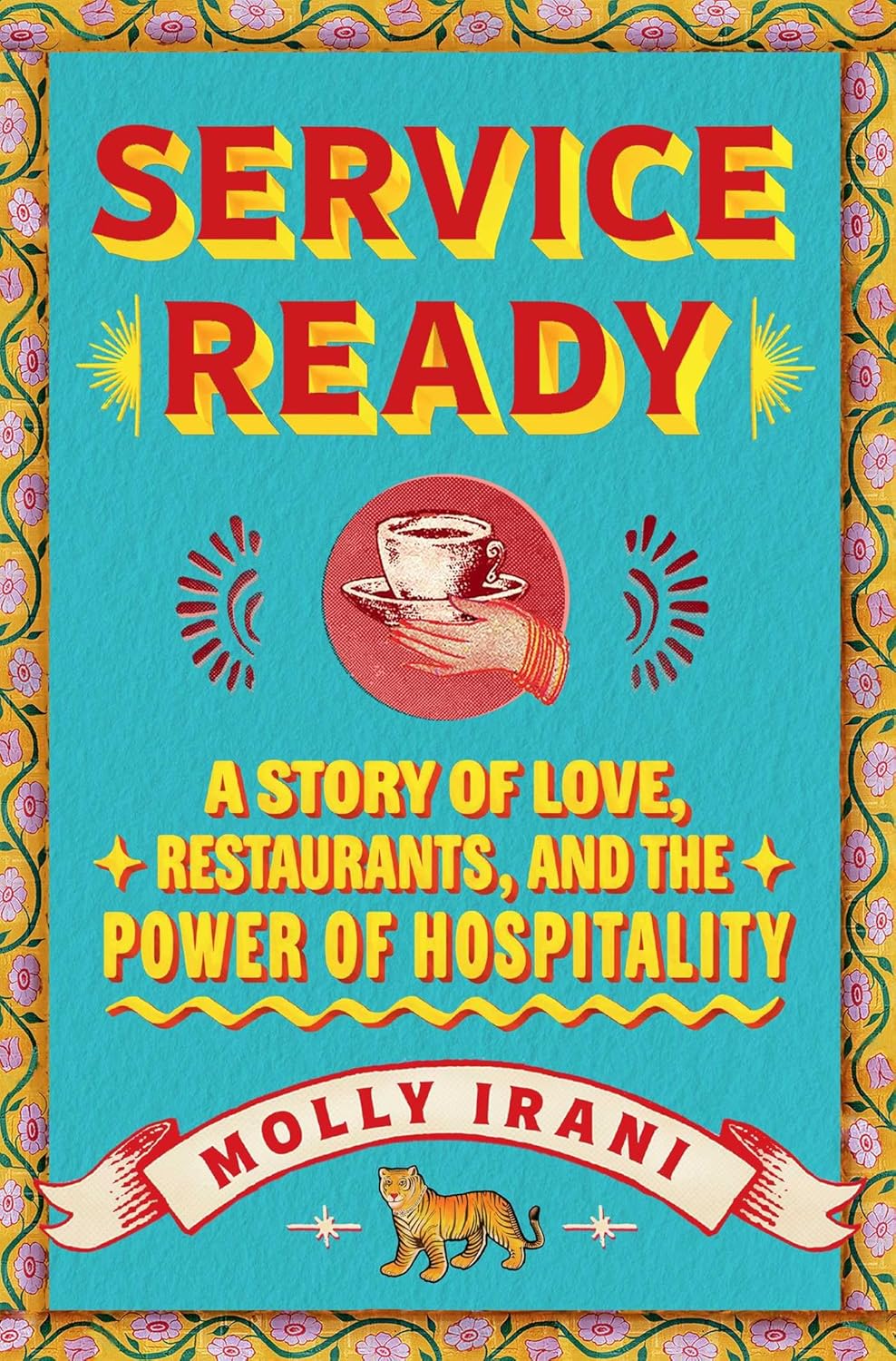 Service Ready: A Story of Love, Restaurants, and the Power of Hospitality