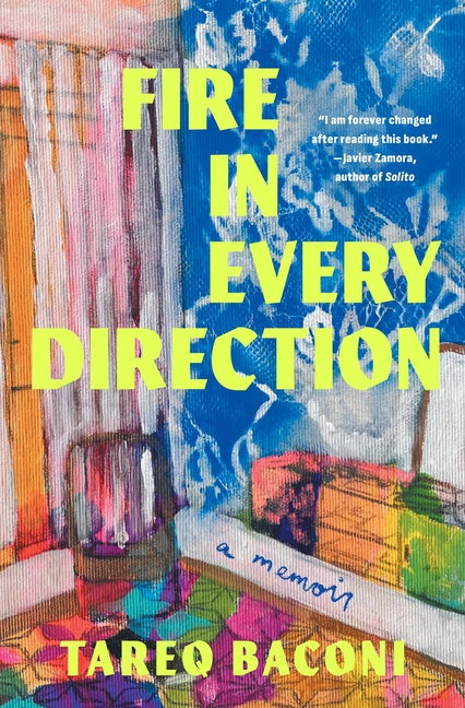 Fire in Every Direction: A Memoir