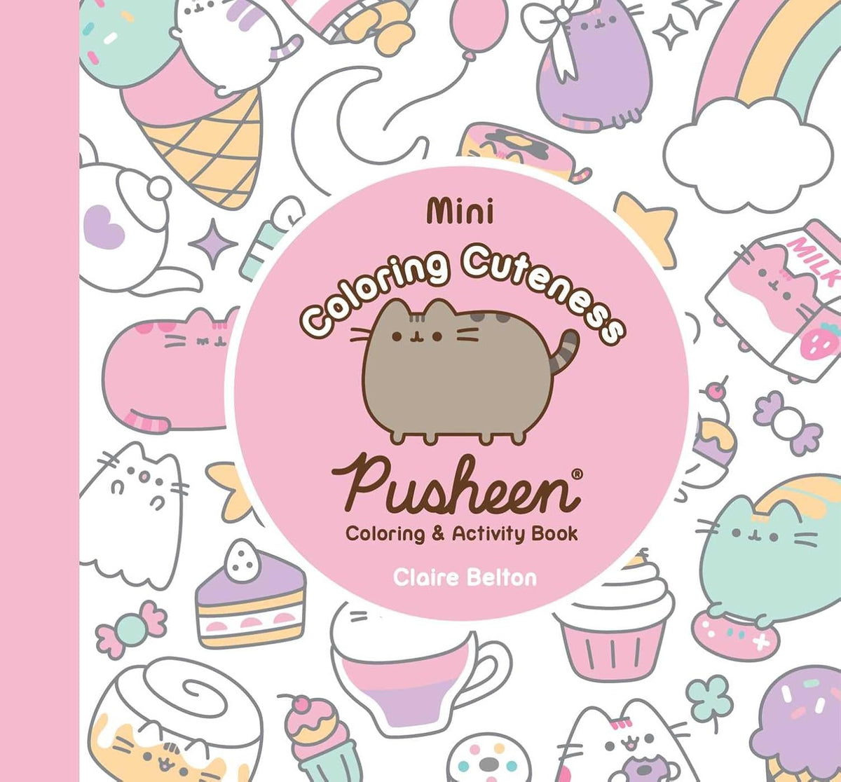 Mini Coloring Cuteness A Pusheen Coloring & Activity Book