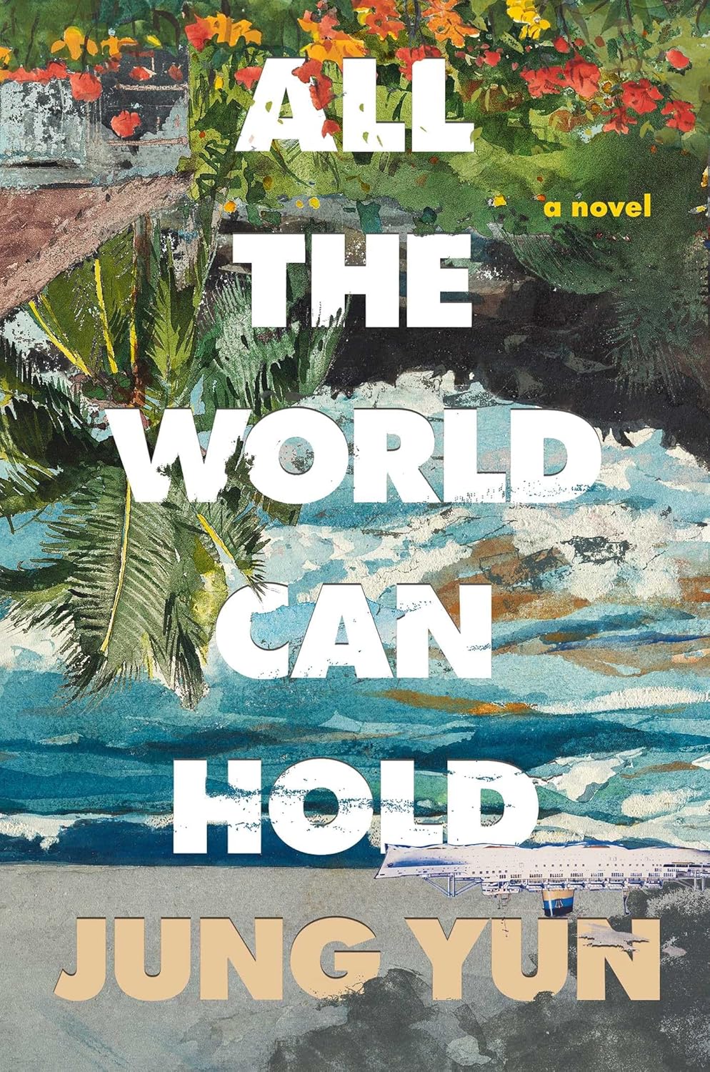 All the World Can Hold