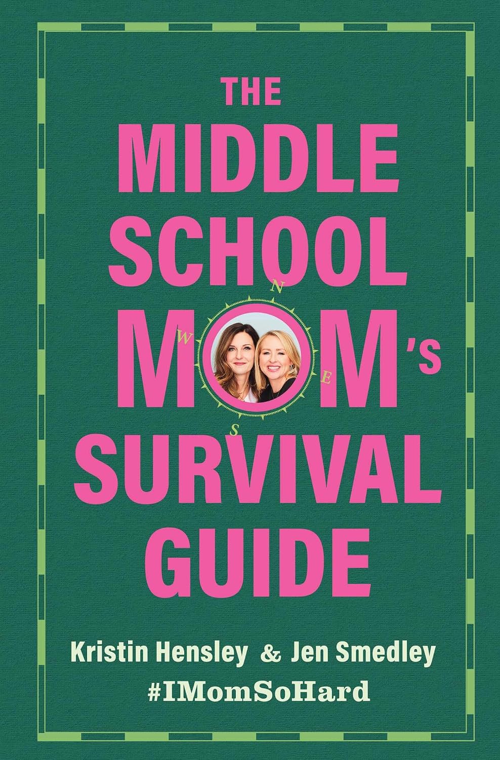 The Middle School Mom's Survival Guide