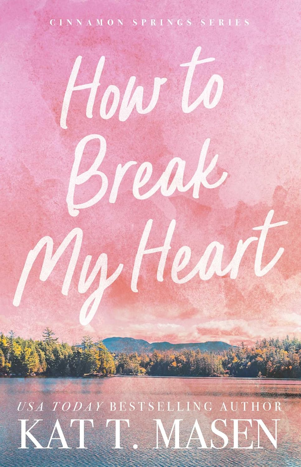 How to Break My Heart