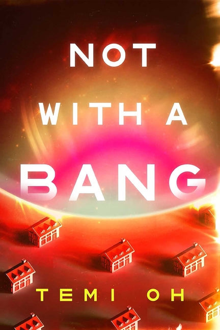 Not with a Bang
