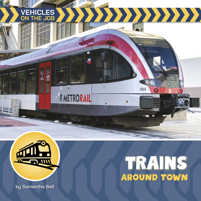 Trains Around Town