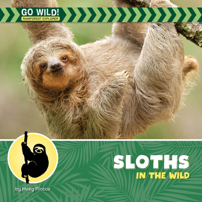Sloths in the Wild