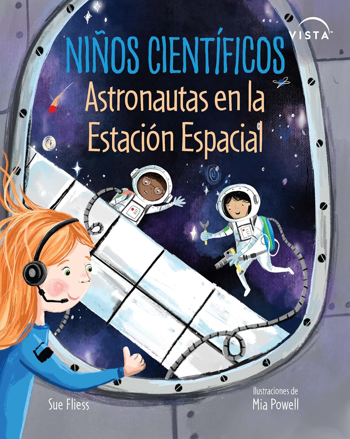 Ninos Cientificos: Astronautas En La Estacion Espacial