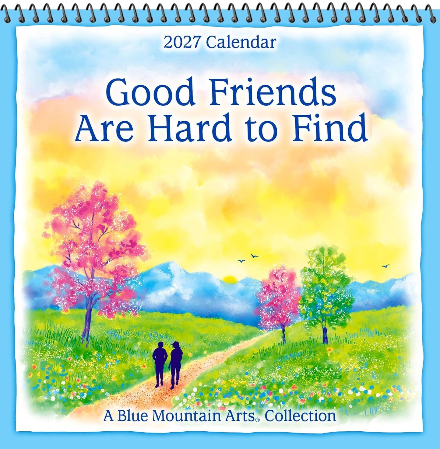 2027 Good Friends Are Hard to Find