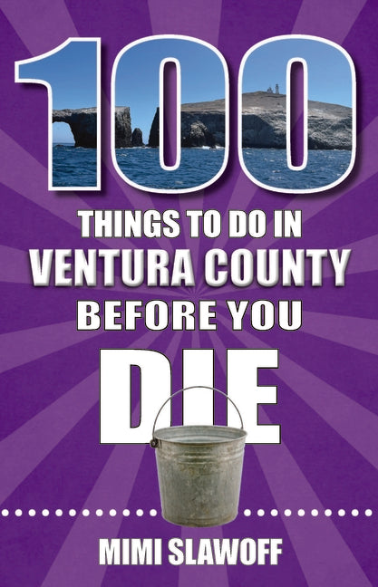100 Things to Do in Ventura County Before You Die
