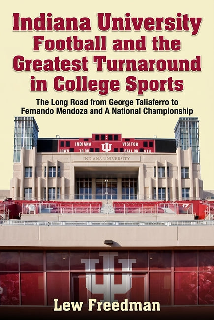 Undaunted: The Sudden and Spectacular Rise of Indiana University Football