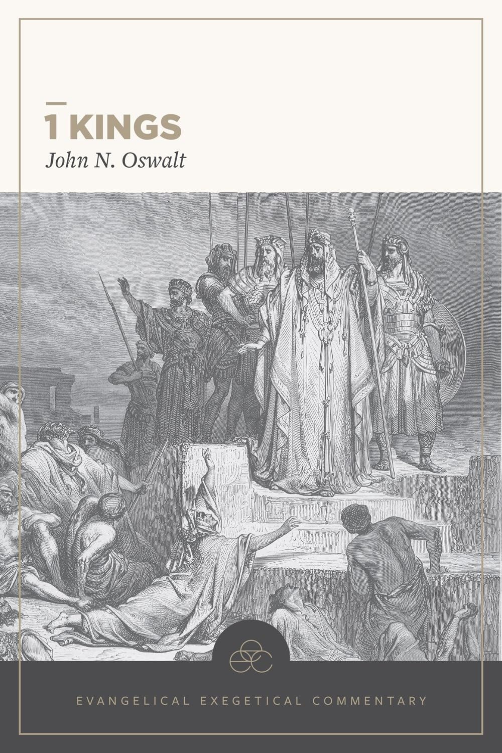 1 Kings Evangelical Exegetical Commentary