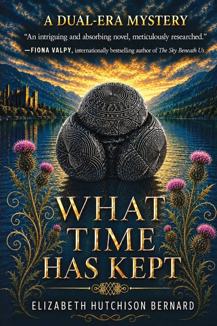 What Time Has Kept: A Dual-Era Mystery