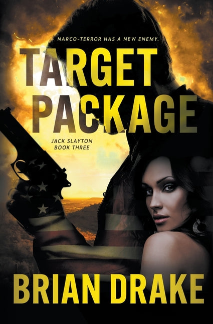 Target Package: An Action-Adventure Thriller