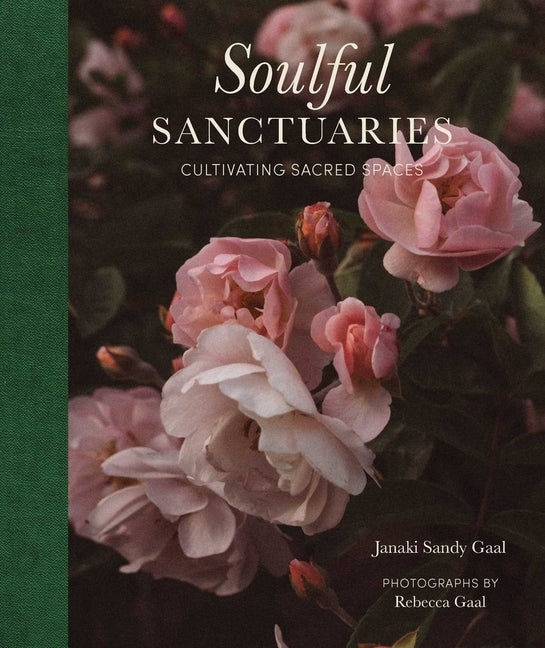 Soulful Sanctuaries: Cultivating Sacred Spaces
