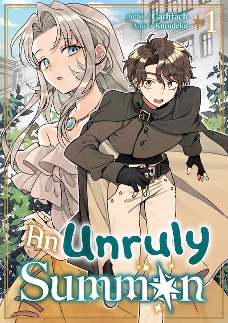 An Unruly Summon: Volume 1: Volume 1