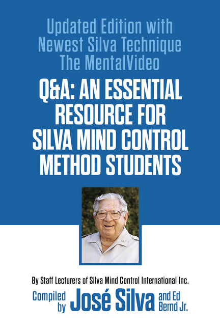 Q&a: An Essential Resource for Silva Mind Control Method Students
