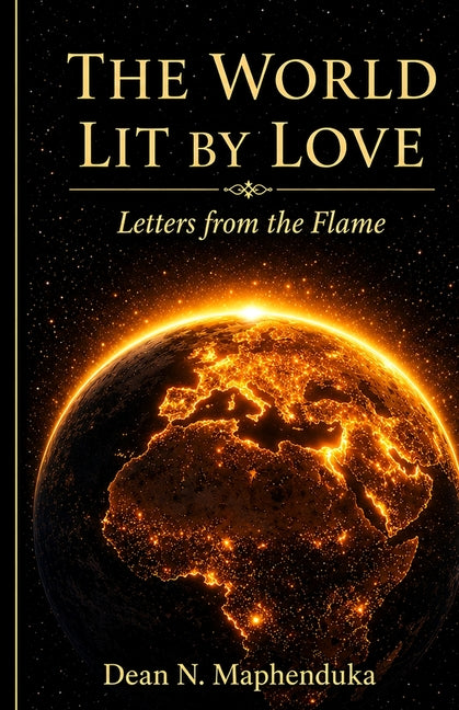 The World Lit by Love