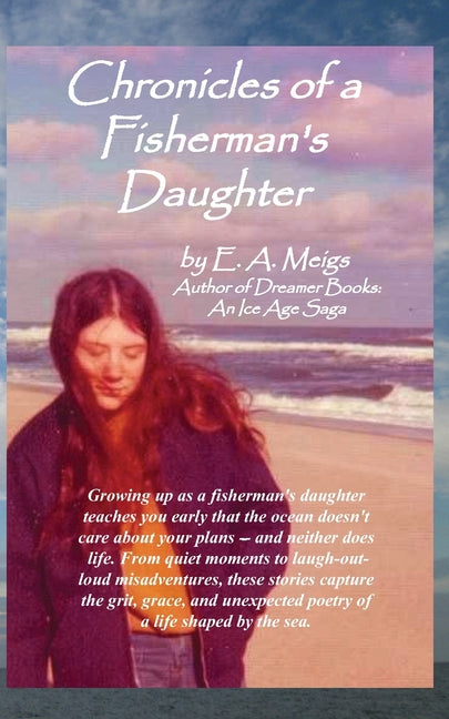 Chronicles of a Fisherman's Daughter