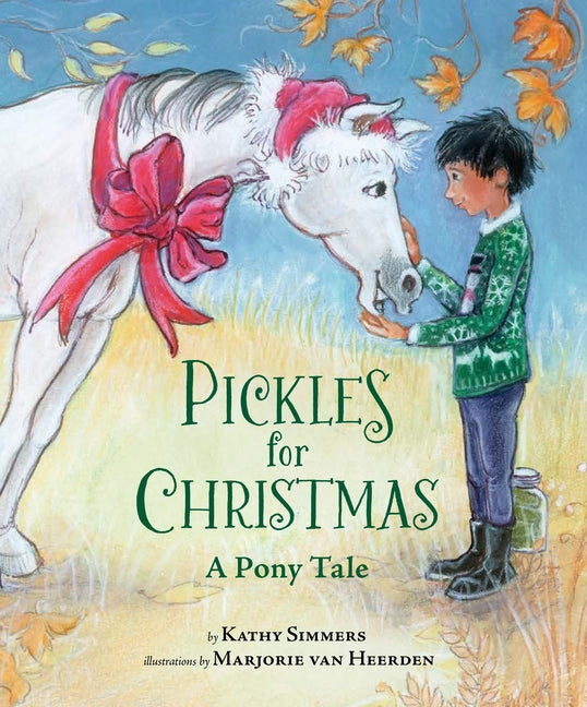 Pickles for Christmas: A Pony Tale