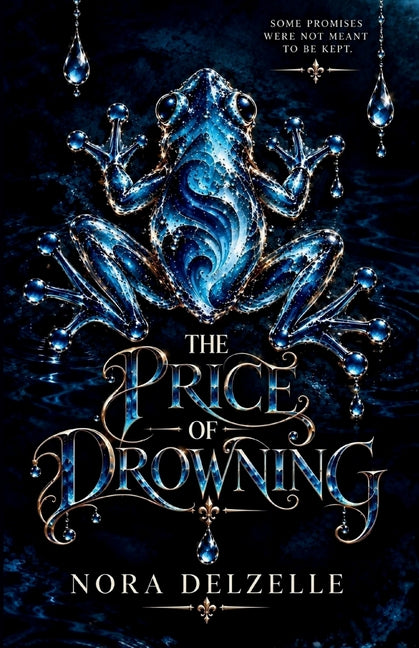 The Price of Drowning