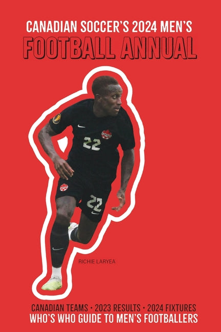 (Past edition) Canadian Soccer's 2024 Men's Football Annual (2024 Canadian Season)