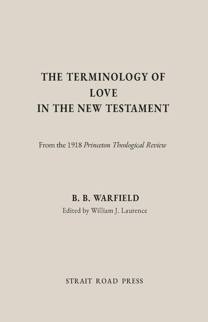 The Terminology of Love in the New Testament