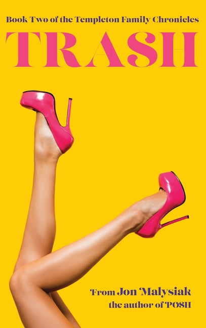 Trash: Book Two of the Templeton Family Chronicles