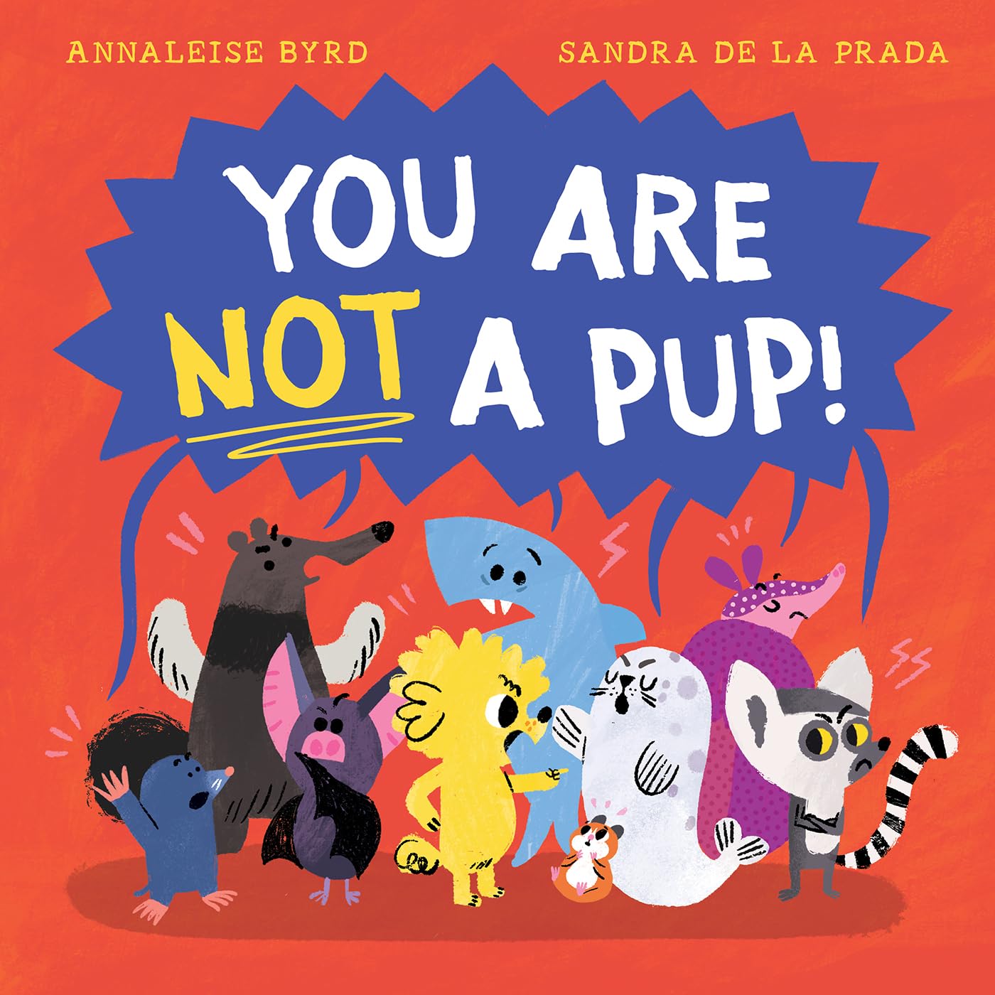You Are Not a Pup!