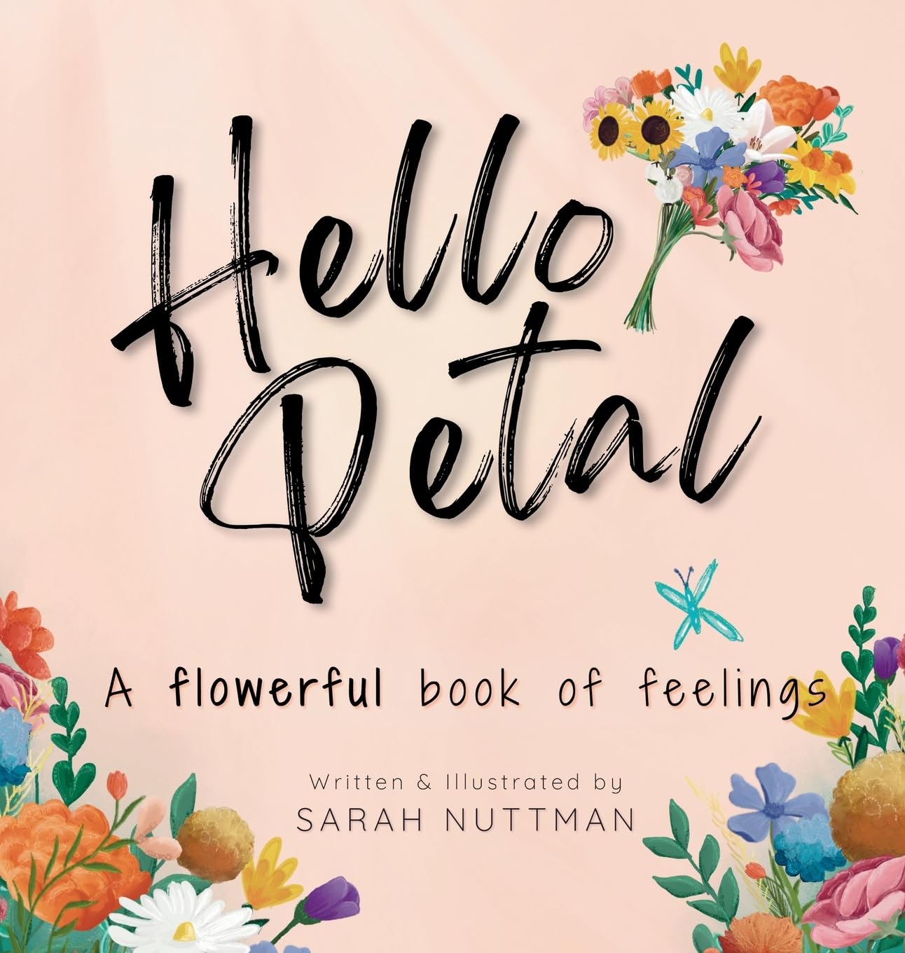 Hello Petal: A flowerful book of feelings
