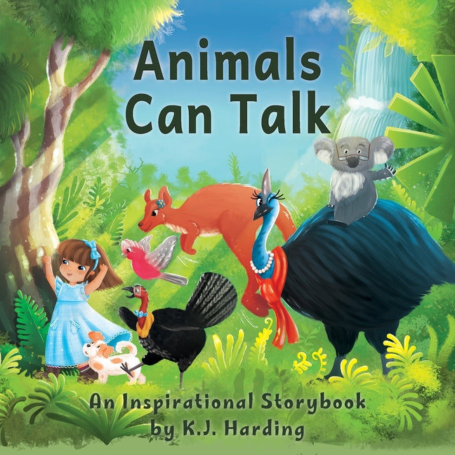 Animals Can Talk: An Inspirational Storybook
