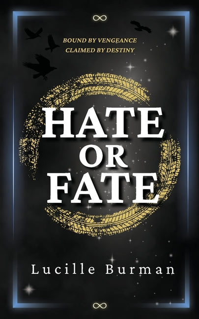 Hate or Fate
