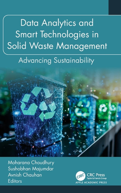Data Analytics and Smart Technologies in Solid Waste Management: Advancing Sustainability