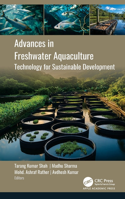 Advances in Freshwater Aquaculture: Technology for Sustainable Development
