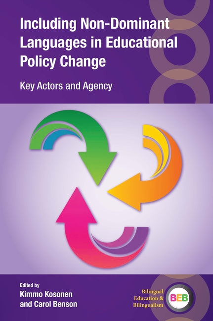Including Non-Dominant Languages in Educational Policy Change: Key Actors and Agency