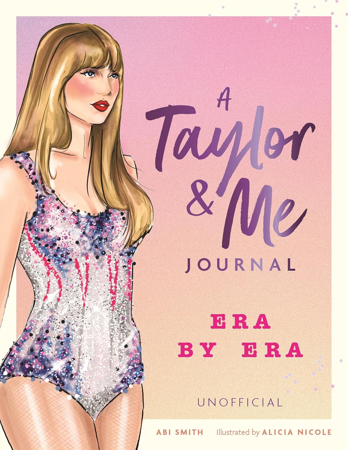 A Taylor and Me Journal: Era by Era (Unofficial)