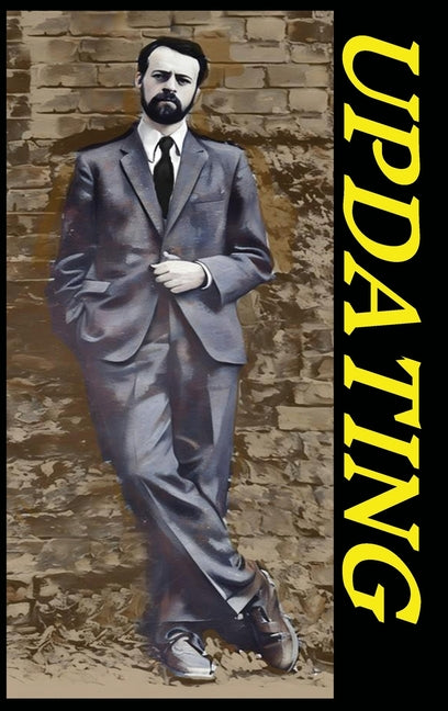 Updating: New, Revised and Uncollected Poems