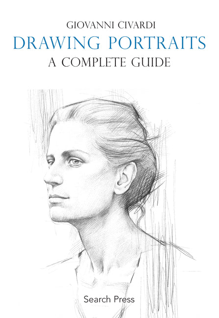 Drawing Portraits: A Complete Guide