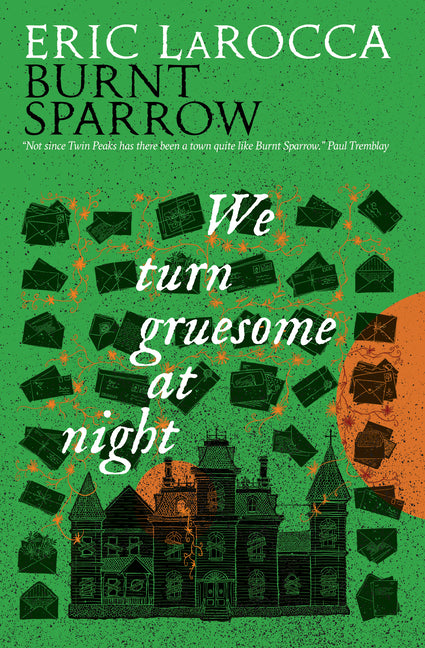 We Turn Gruesome at Night: Burnt Sparrow