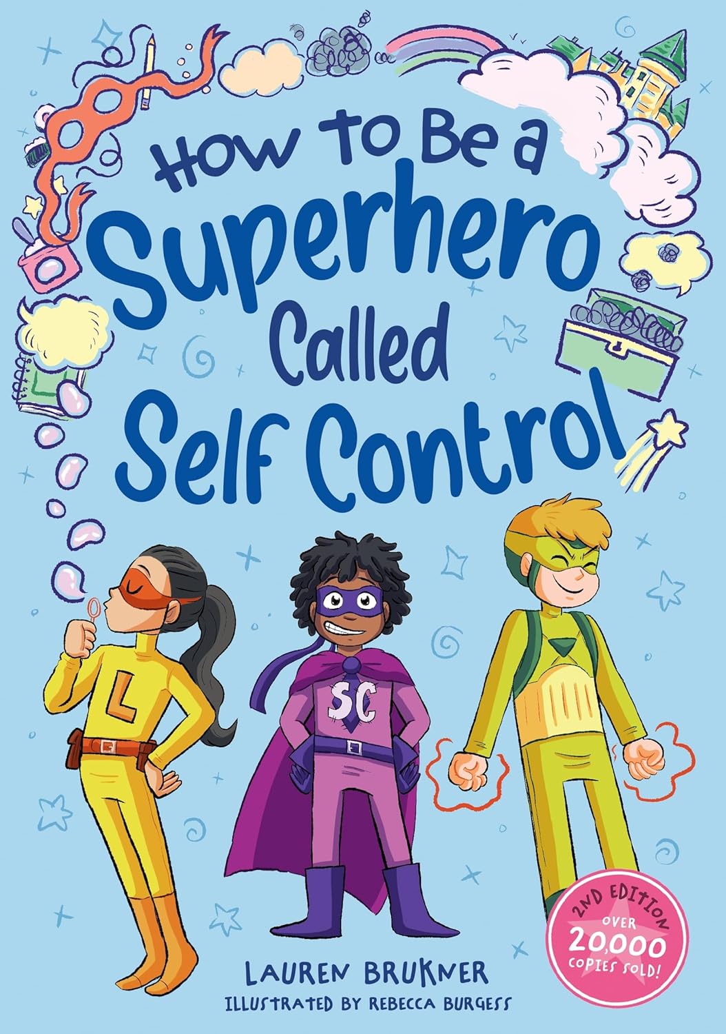 How to Be a Superhero Called Self-Control 2nd Edition