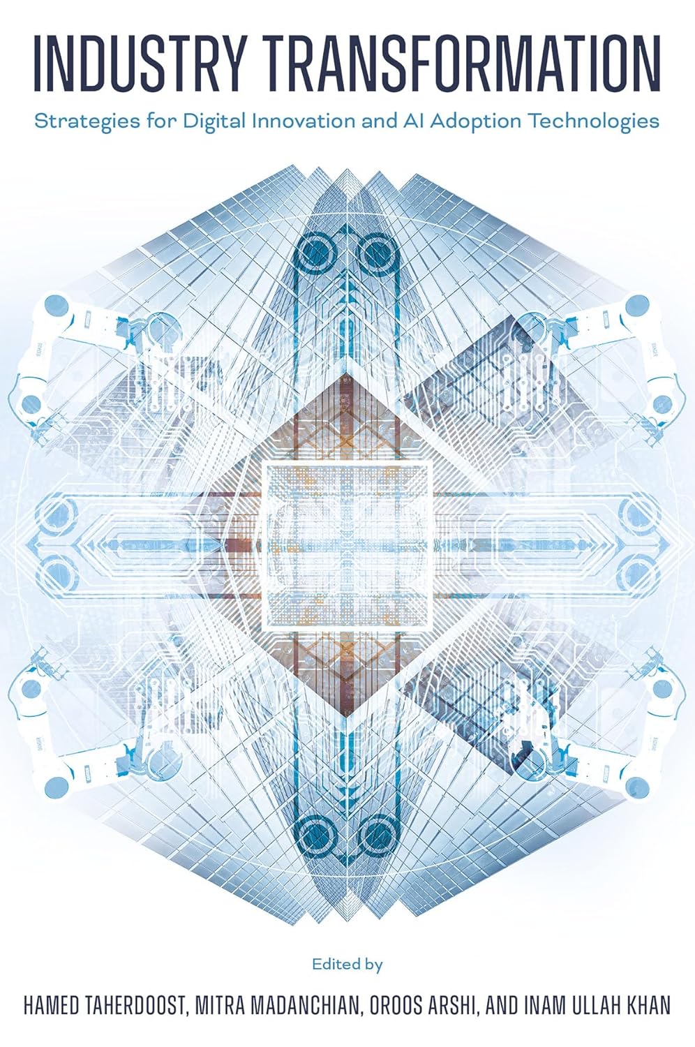 Industry Transformation: Strategies for Digital Innovation and AI Adoption Technologies