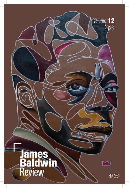 James Baldwin Review: Volume 12